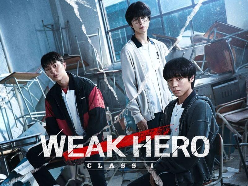 Weak Hero Class 1 on netflix